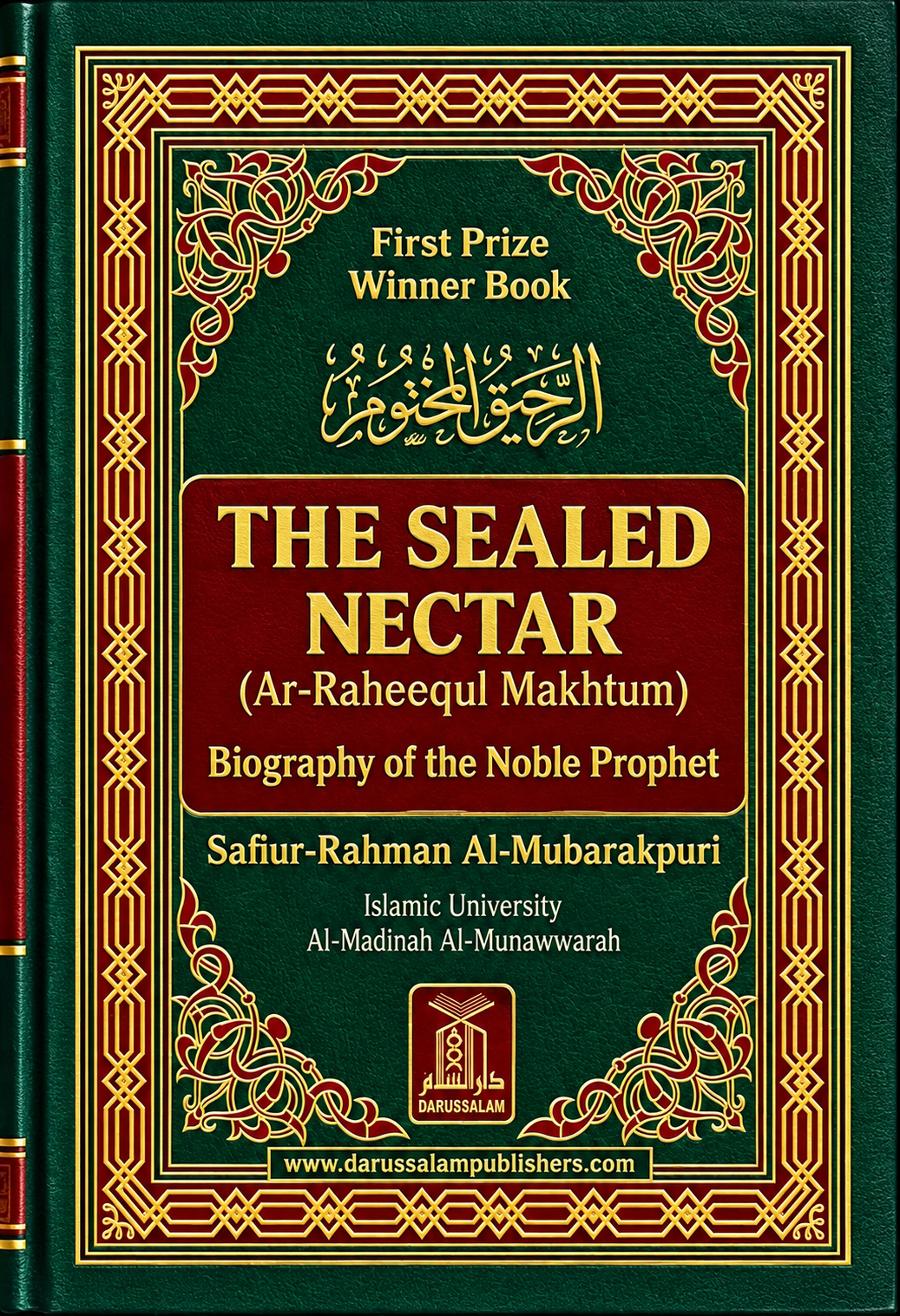 Sheikh Safi-ur-Rahman al-Mubarkpuri
Ar-Raheeq Al-Makhtum (The Sealed Nectar): Biography of the Prophet ( pdf version )